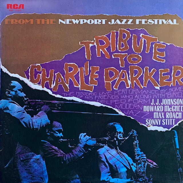 Newport Parker Tribute All Stars - Tribute To Charlie Parker From The Newport Jazz Festival