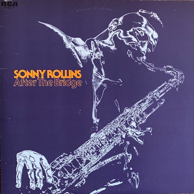 Sonny Rollins - After The Bridge