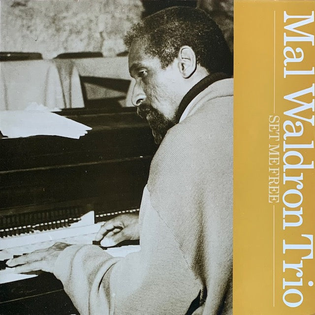 Mal Waldron - Set Me Free
