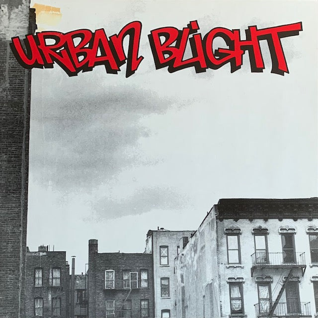 Urban Blight - From The Westside To The Eastside