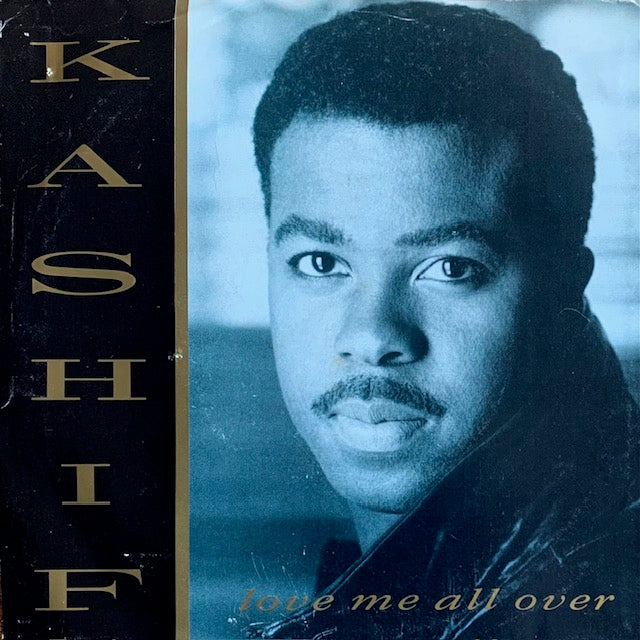 Kashif - Love Me All Over