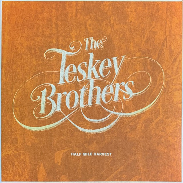 Teskey Brothers - Half Mile Harvest