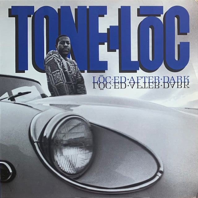 Tone Loc - Lōc'ed After Dark