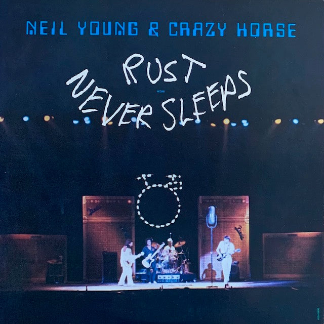 Neil Young & Crazy Horse - Rust Never Sleeps