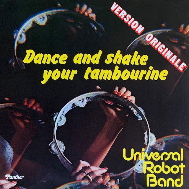 Universal Robot Band - Dance And Shake Your Tambourine