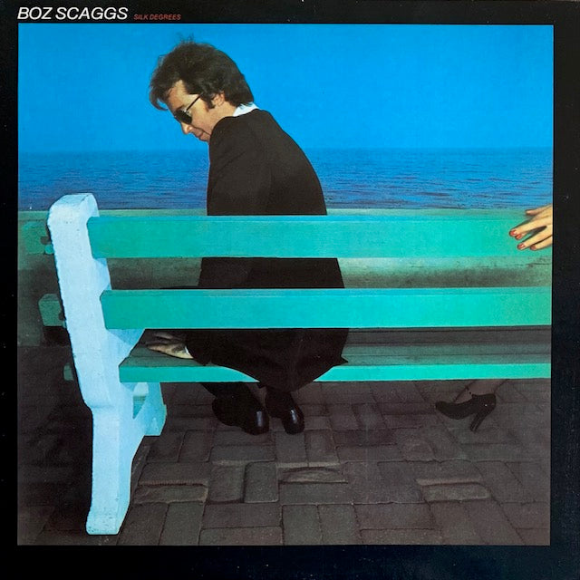 Boz Scaggs - Silk Degrees – hair & music parlour FAM