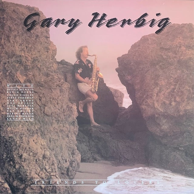 Gary Herbig - Friends To Lovers