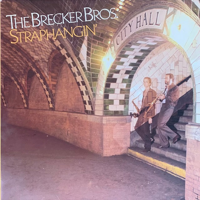 Brecker Brothers - Straphangin'