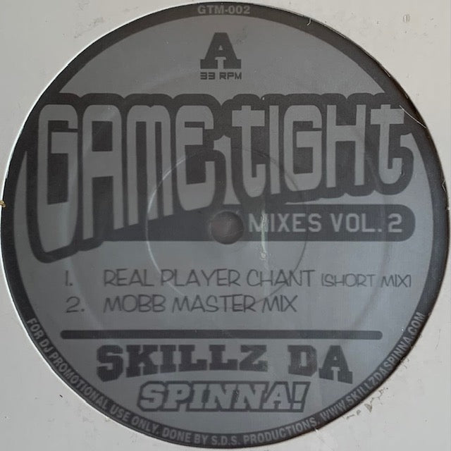 Skillz Da Spinna - Game Tight Mixes Vol.2