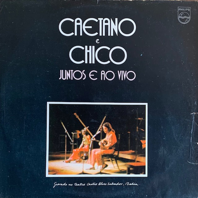 Caetano Veloso & Chico Buarque - Juntos E Ao Vivo