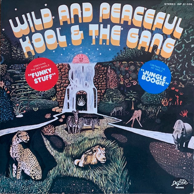Kool & The Gang - Wild And Peaceful
