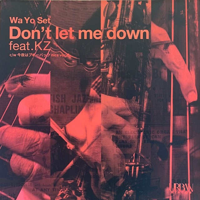 Wa Yo Set - Don't Let Me Down