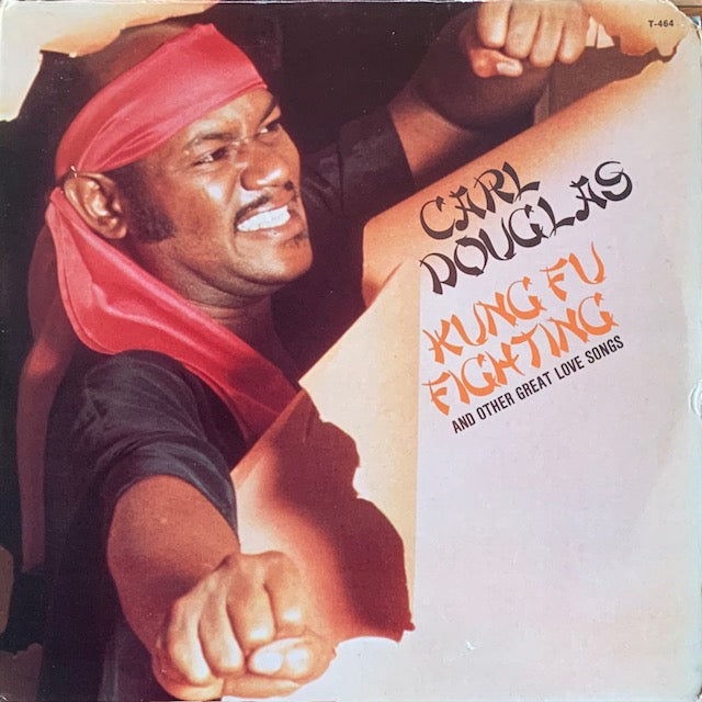 Carl Douglas - Kung Fu Fighting