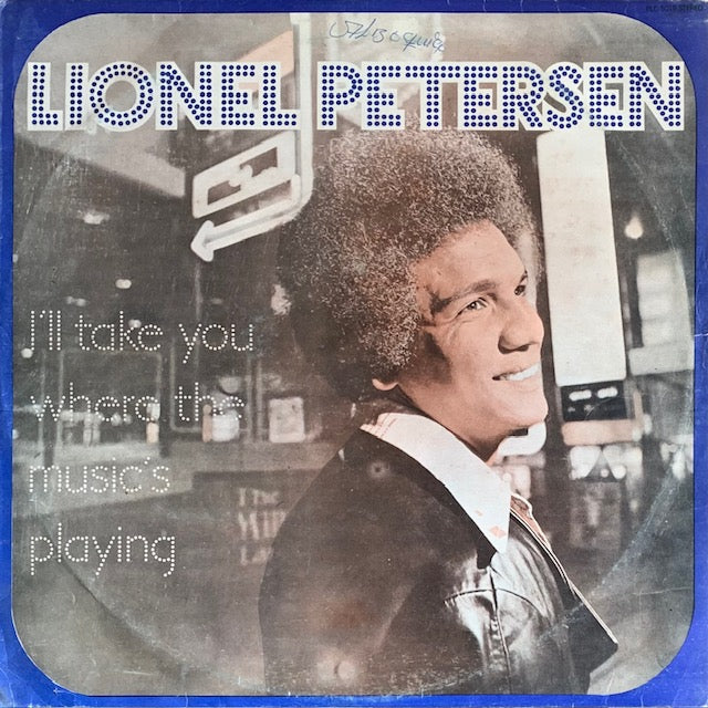 Lionel Petersen - I'll Take You Where The Music's Playing