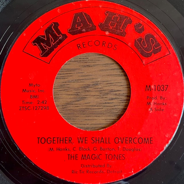 Magic Tones - Together We Shall Overcome