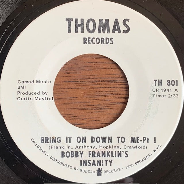 Bobby Franklin's Insanity - Bring It On Down To Me