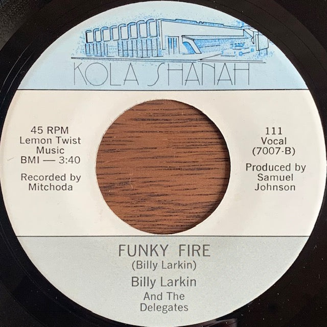 Billy Larkin And The Delegates - Funky Fire