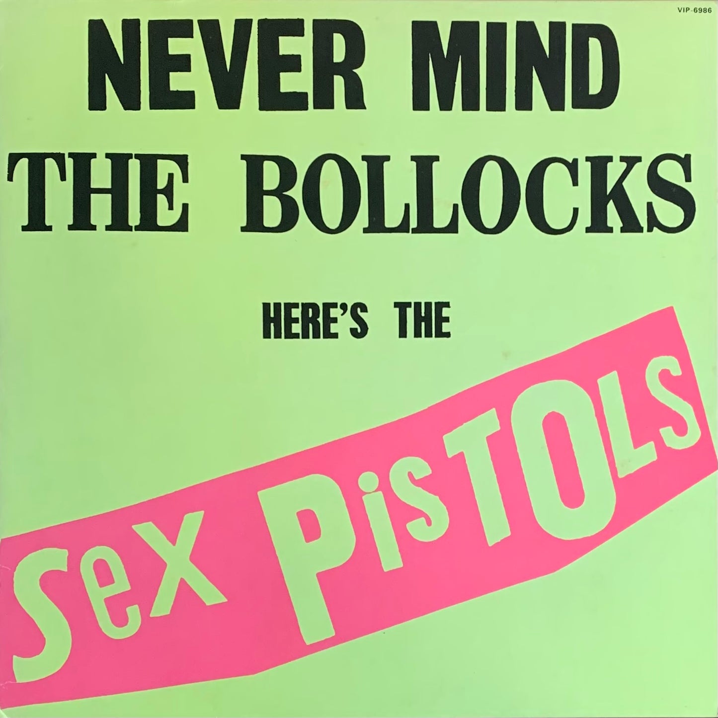 Sex Pistols - Never Mind The Bollocks Here's The Sex Pistols