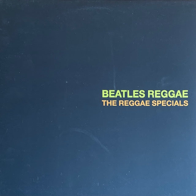 Reggae Specials - Beatles Reggae