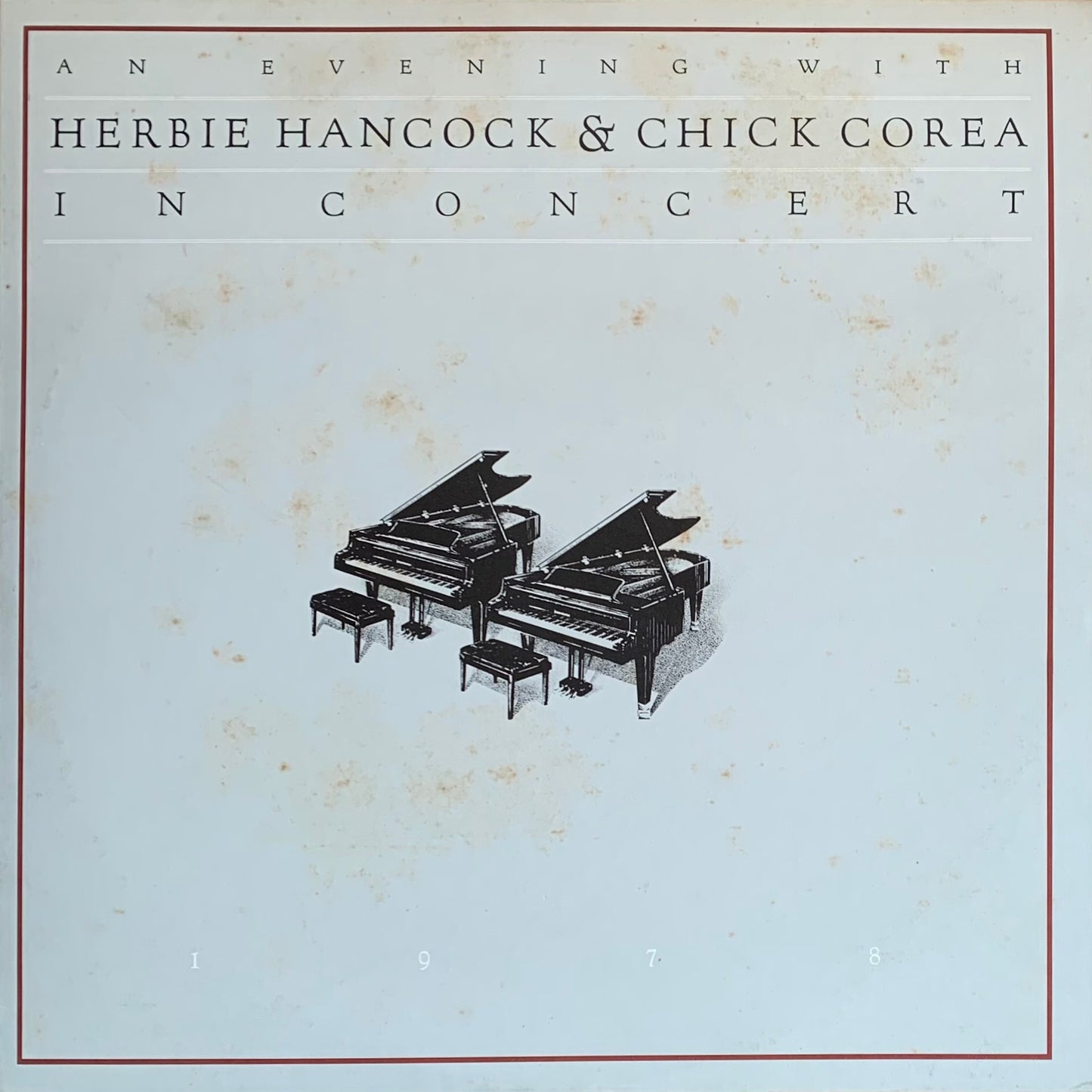 Herbie Hancock & Chick Corea - An Evening With Herbie Hancock & Chick Corea