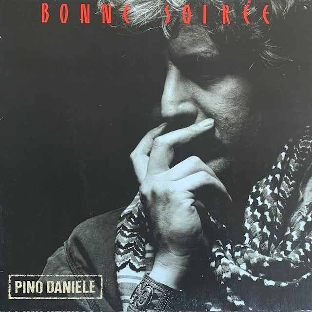 Pino Daniele - Bonne Soirée – hair & music parlour FAM