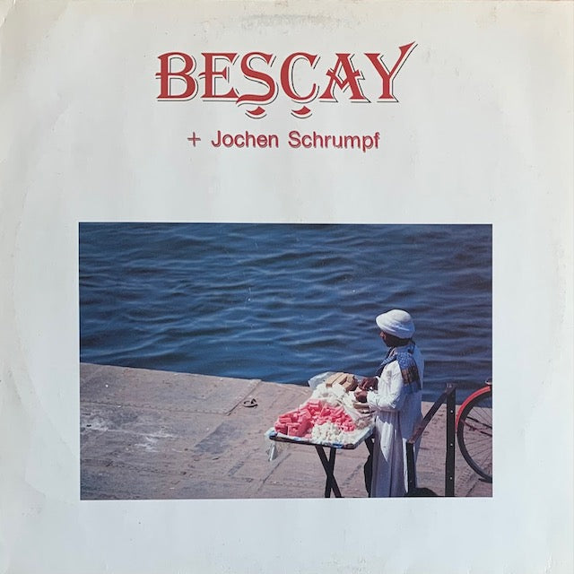 Beşçay + Jochen Schrumpf - Beşçay + Jochen Schrumpf