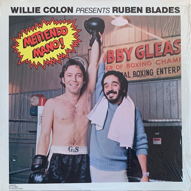 Willie Colon Presents Ruben Blades - Metiendo Mano!