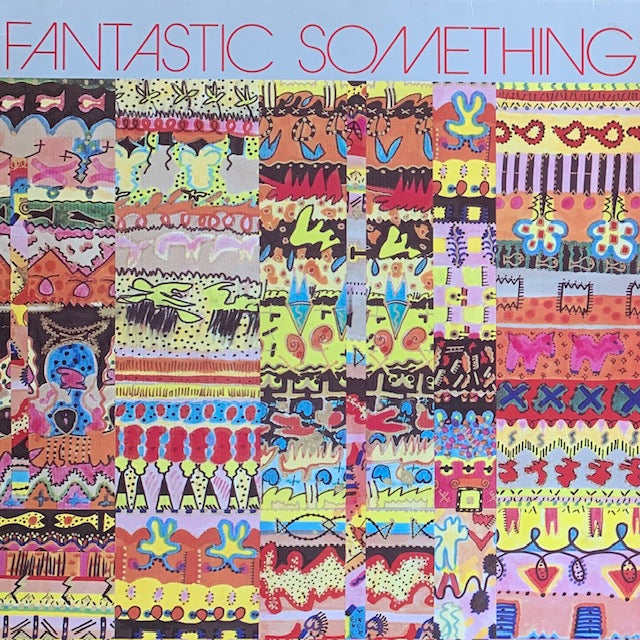 Fantastic Something - Fantastic Something