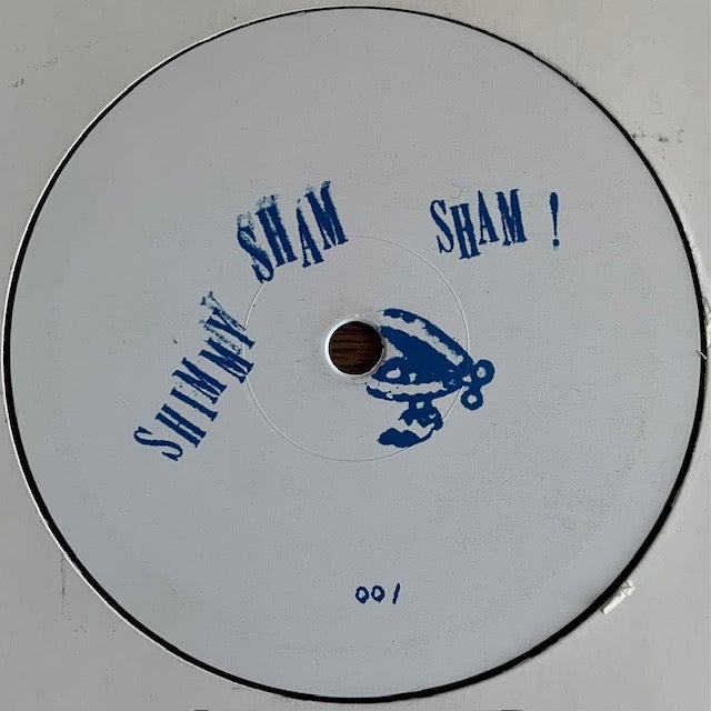 Shimmy Sham Sham - Shimmy Sham Sham 001