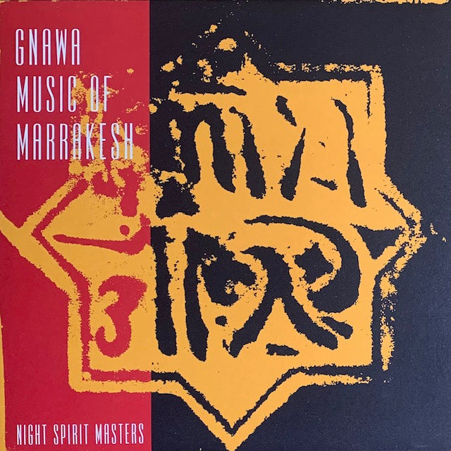 Gnawa Music Of Marrakesh - Night Spirit Masters