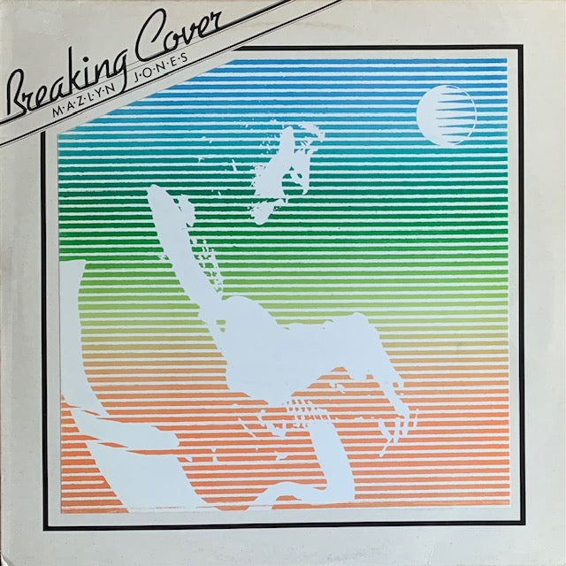 Nigel Mazlyn Jones - Breaking Cover