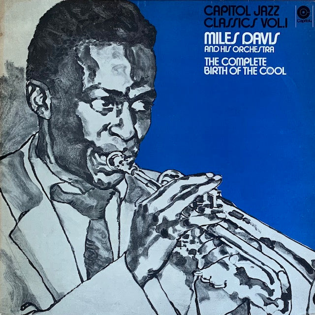 Miles Davis - The Complete Birth Of The Cool (クールの誕生)