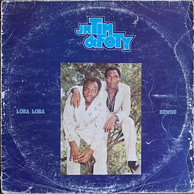 J.M. Tim & Foty - Loba Loba Newou