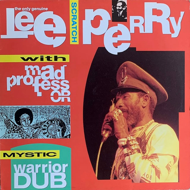Lee Scratch Perry with Mad Professor - Mystic Warrior In Dub