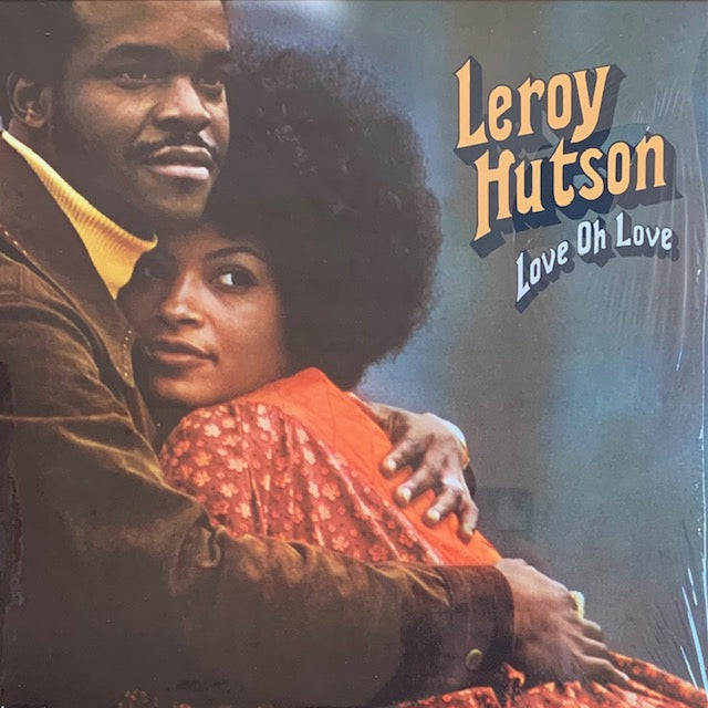 Leroy Hutson - Love Oh Love