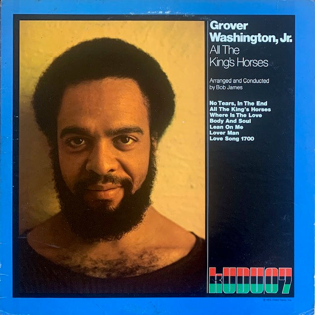 Grover Washington, Jr. - All The King's Horses