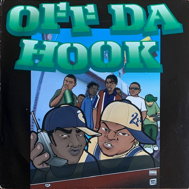 Off Da Hook - Off Da Hook