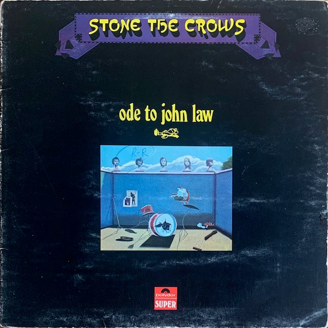 Stone The Crows - Ode To John Law