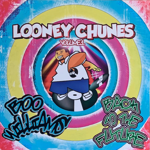 Boo Williams - Looney Chunes Volume1 - Back To The Future