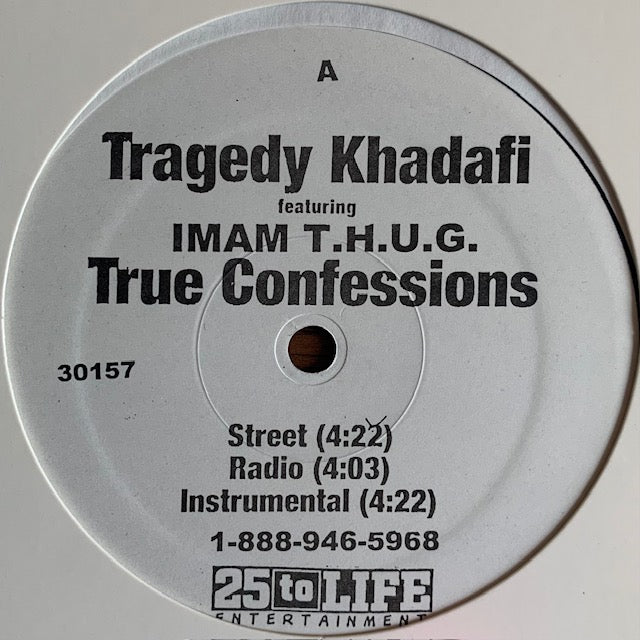 Tragedy Khadafi - True Confessions