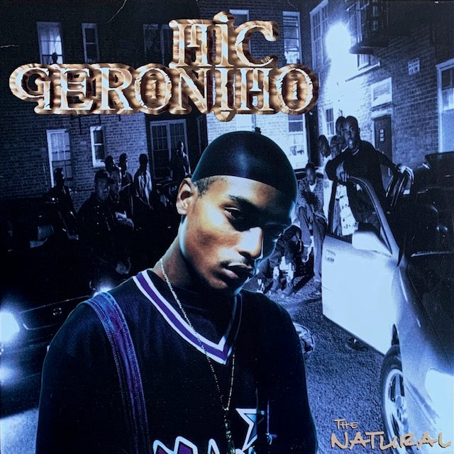 Mic Geronimo - The Natural