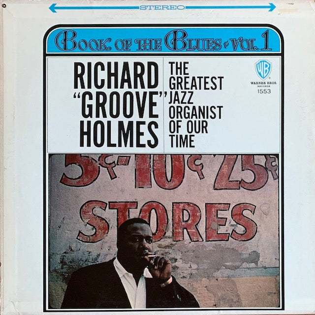 Richard "Groove" Holmes - Book Of The Blues Vol. 1