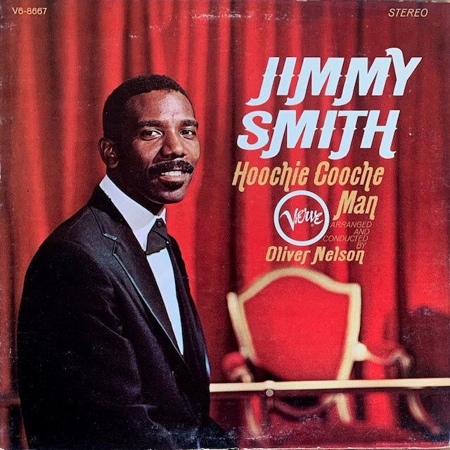 Jimmy Smith - Hoochie Cooche Man