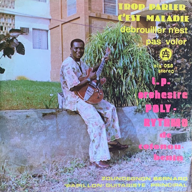 T.P. Orchestre Poly-Rythmo De Cotonou - Trop Parler C'est Maladie