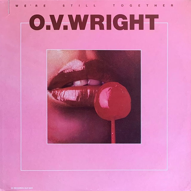 O.V. Wright - We're Still Together