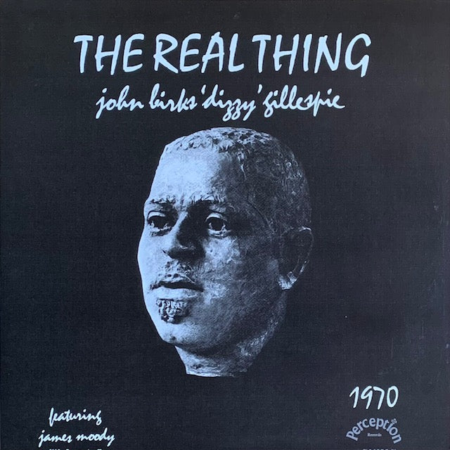 Dizzy Gillespie - The Real Thing