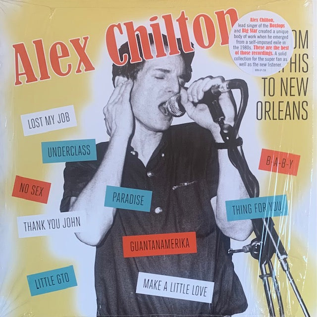 Alex Chilton - From Memphis To New Orleans