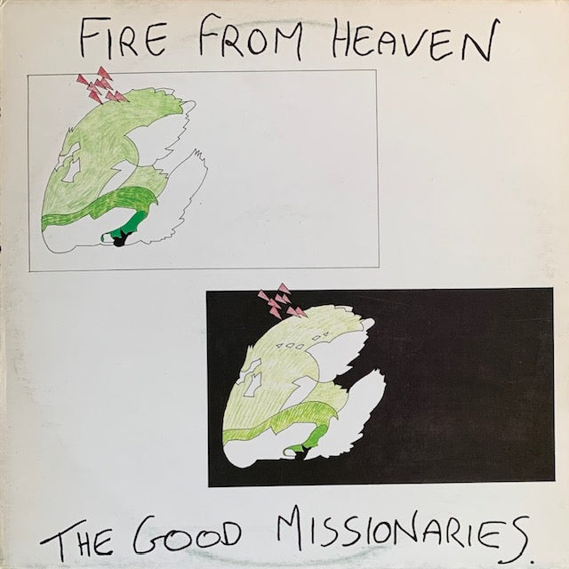 Good Missionaries - Fire From Heaven