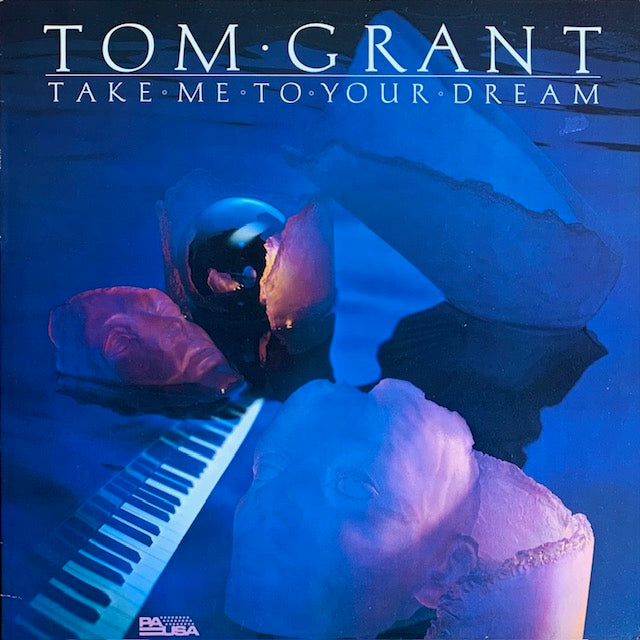 Tom Grant - Take Me To Your Dream