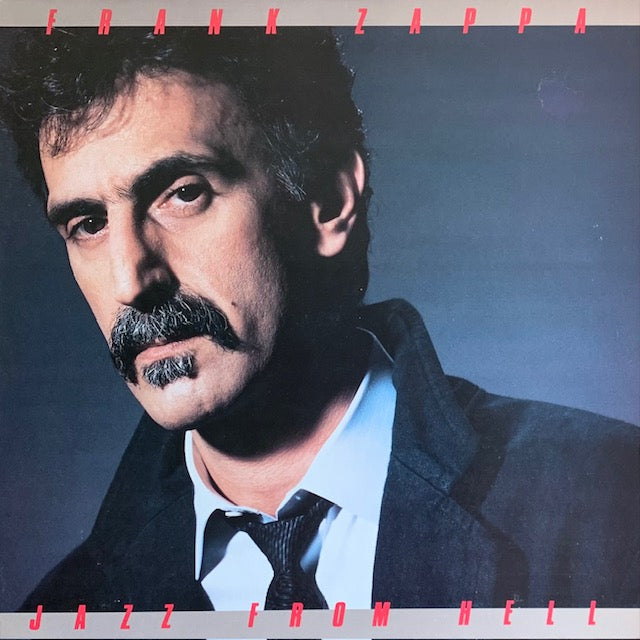 Frank Zappa - Jazz From Hell